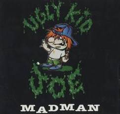 Ugly Kid Joe : Madman (Promo Single)